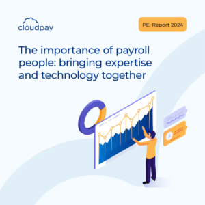 The importance of payroll people: bringing expertise and technology together